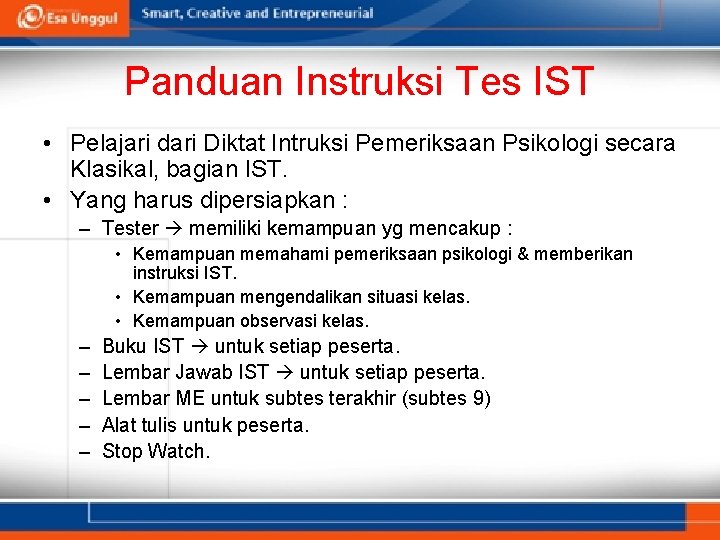 Panduan Instruksi Tes IST • Pelajari dari Diktat Intruksi Pemeriksaan Psikologi secara Klasikal, bagian