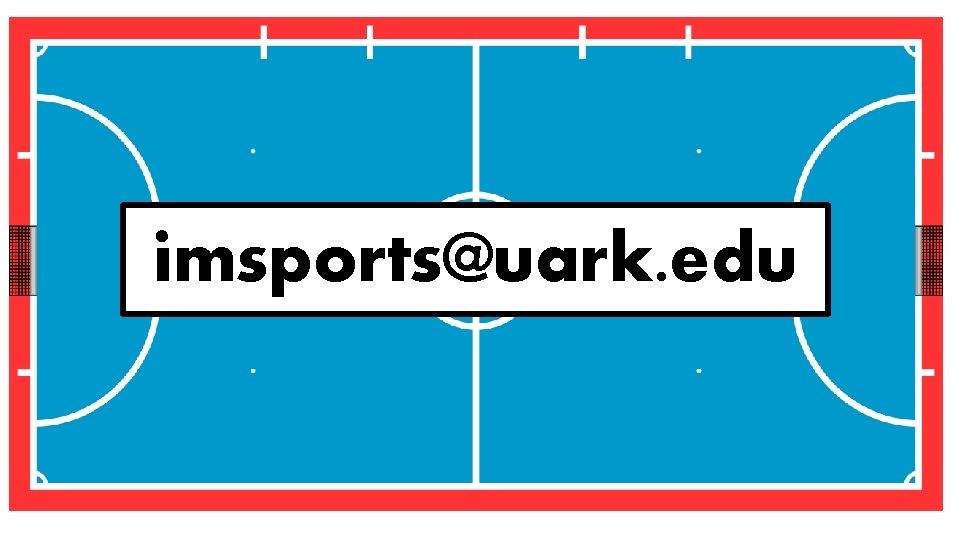 imsports@uark. edu 