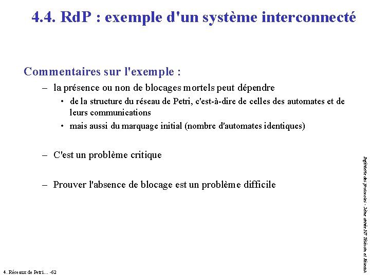 4. 4. Rd. P : exemple d'un système interconnecté Commentaires sur l'exemple : – 4. 4. Rd. P : exemple d'un système interconnecté Commentaires sur l'exemple : –