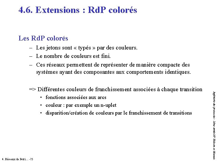 4. 6. Extensions : Rd. P colorés Les Rd. P colorés – Les jetons 4. 6. Extensions : Rd. P colorés Les Rd. P colorés – Les jetons