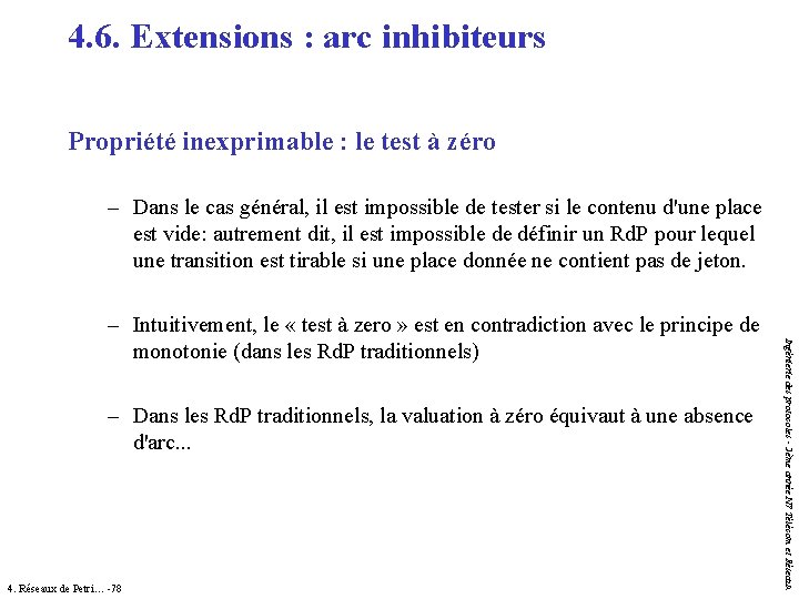 4. 6. Extensions : arc inhibiteurs Propriété inexprimable : le test à zéro – 4. 6. Extensions : arc inhibiteurs Propriété inexprimable : le test à zéro –