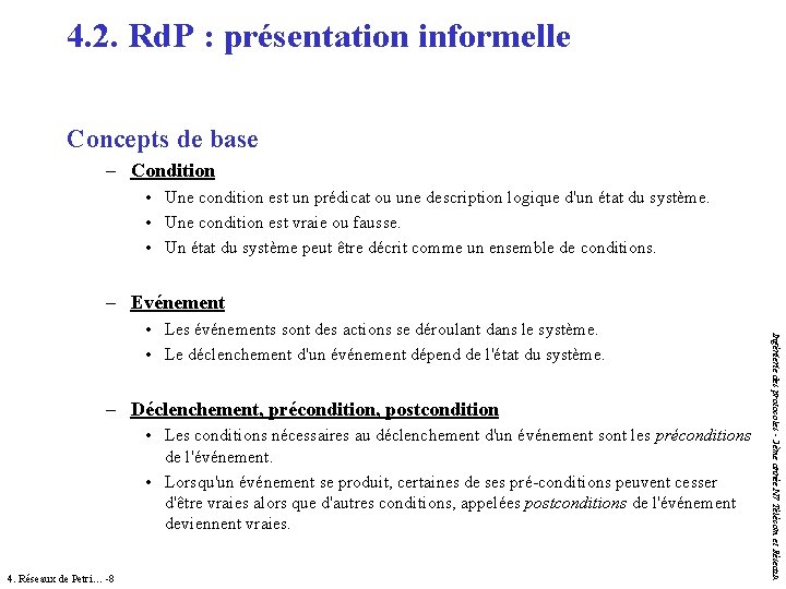 4. 2. Rd. P : présentation informelle Concepts de base – Condition • Une 4. 2. Rd. P : présentation informelle Concepts de base – Condition • Une