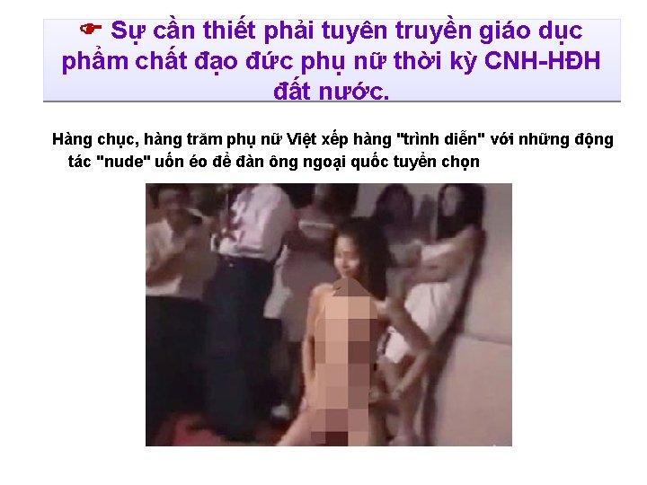 Sự cần thiết phải tuyên truyền giáo dục phẩm chất đạo đức phụ Sự cần thiết phải tuyên truyền giáo dục phẩm chất đạo đức phụ