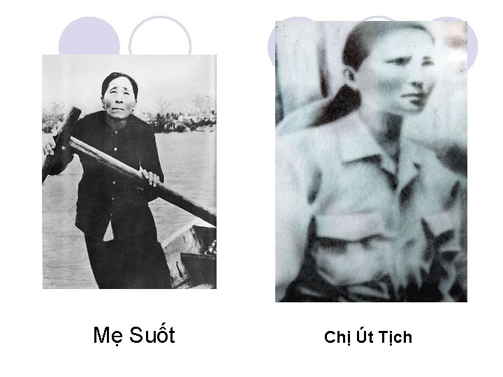  Mẹ Suốt Chị Út Tịch 