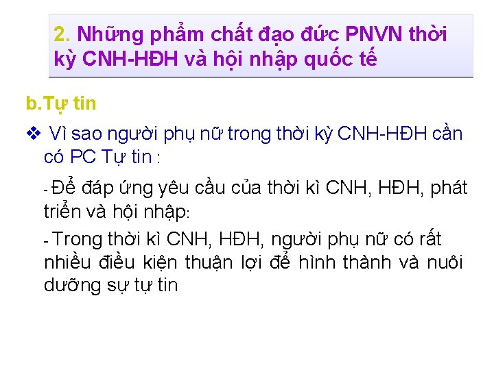 2. Những phẩm chất đạo đức PNVN thời kỳ CNH-HĐH và hội nhập quốc