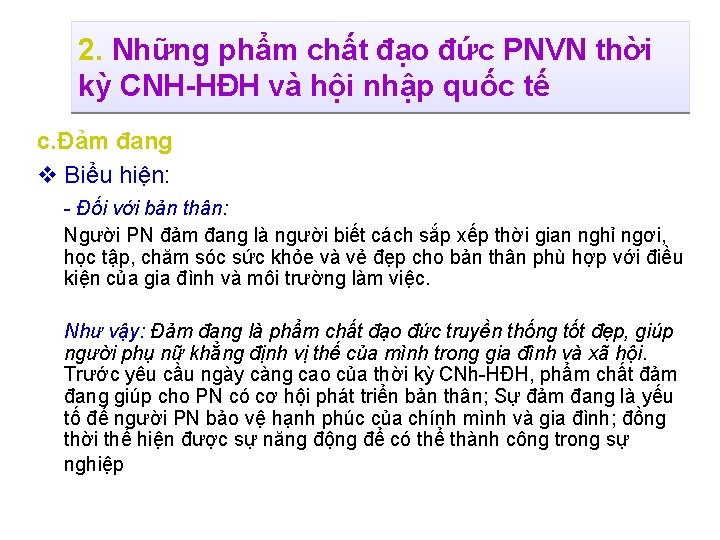 2. Những phẩm chất đạo đức PNVN thời kỳ CNH-HĐH và hội nhập quốc