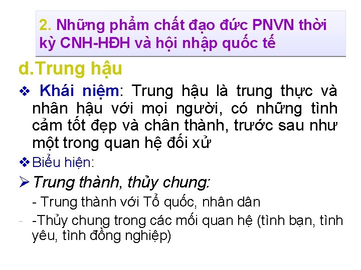 2. Những phẩm chất đạo đức PNVN thời kỳ CNH-HĐH và hội nhập quốc