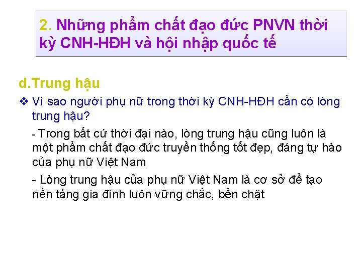 2. Những phẩm chất đạo đức PNVN thời kỳ CNH-HĐH và hội nhập quốc