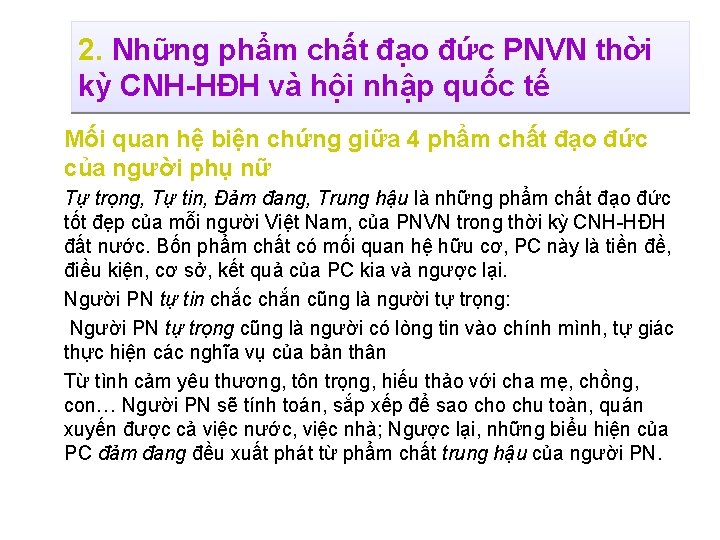 2. Những phẩm chất đạo đức PNVN thời kỳ CNH-HĐH và hội nhập quốc