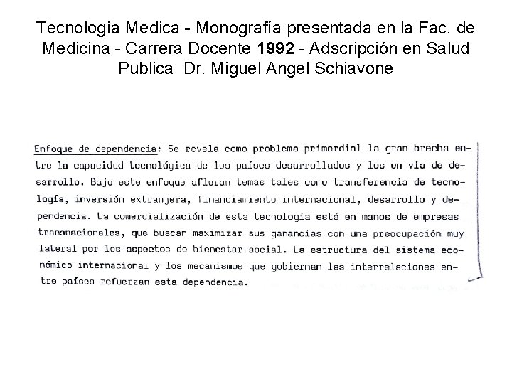 Tecnología Medica - Monografía presentada en la Fac. de Medicina - Carrera Docente 1992