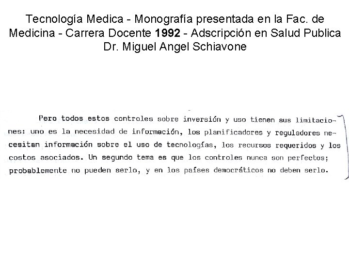 Tecnología Medica - Monografía presentada en la Fac. de Medicina - Carrera Docente 1992