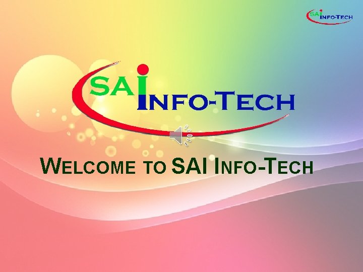 WELCOME TO SAI INFO-TECH 