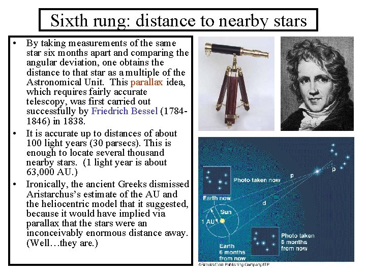 Sixth rung: distance to nearby stars • By taking measurements of the same star