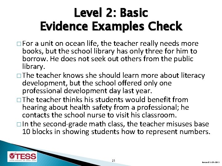 Level 2: Basic Evidence Examples Check � For a unit on ocean life, the