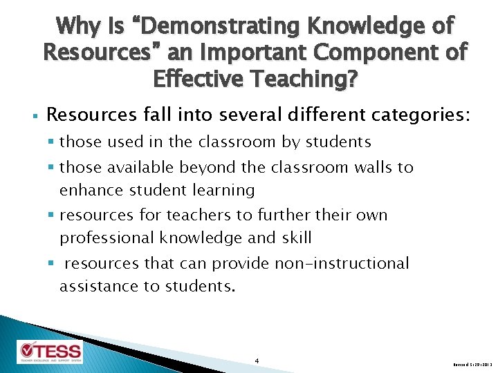 Why Is “Demonstrating Knowledge of Resources” an Important Component of Effective Teaching? § Resources