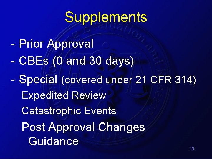 Supplements - Prior Approval - CBEs (0 and 30 days) - Special (covered under