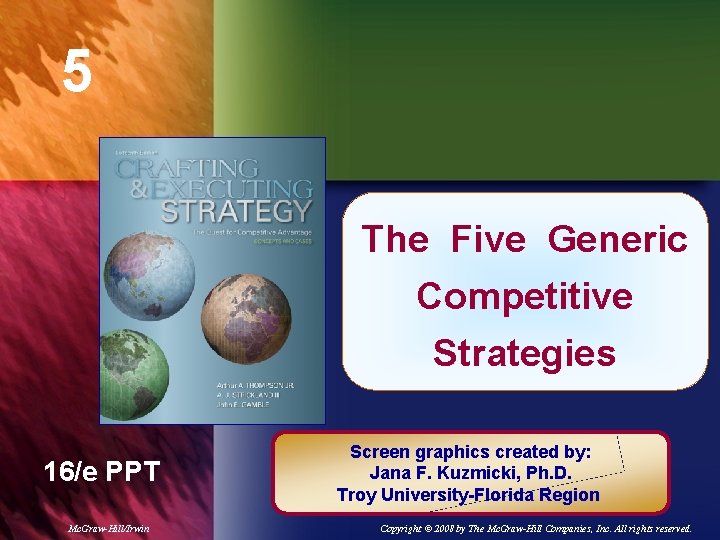 5 The. Chapter Five Generic Title Competitive Strategies 16/e PPT Mc. Graw-Hill/Irwin Screen graphics