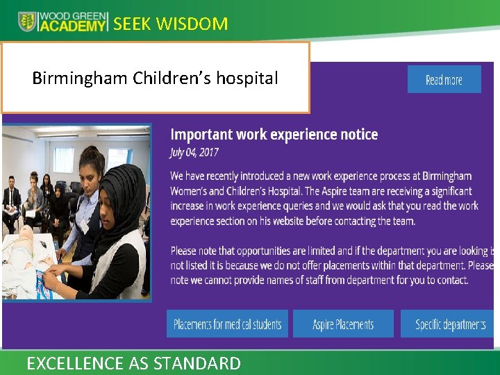 SEEK WISDOM Birmingham Children’s hospital EXCELLENCE AS STANDARD 