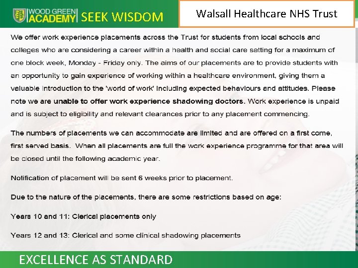 SEEK WISDOM EXCELLENCE AS STANDARD Walsall Healthcare NHS Trust 