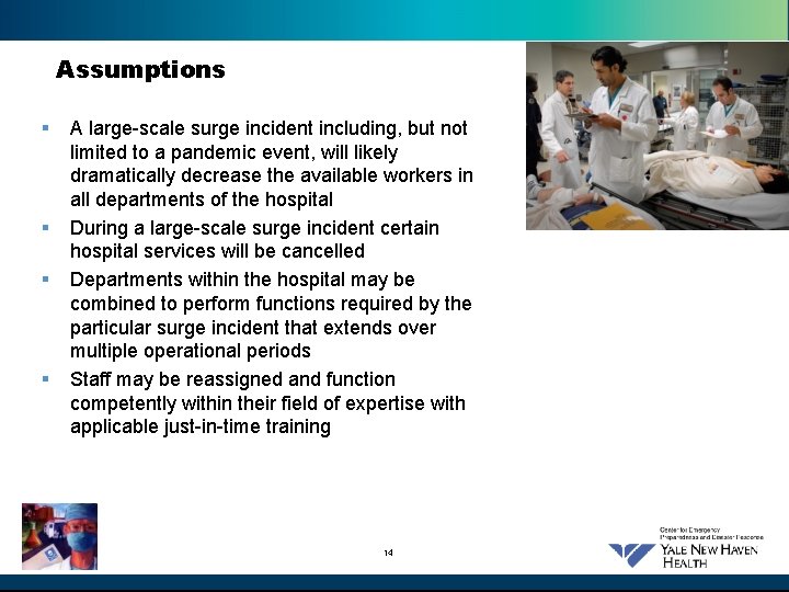 Assumptions § § A large-scale surge incident including, but not limited to a pandemic