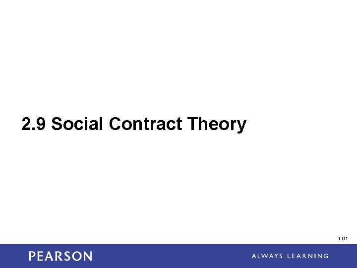 2. 9 Social Contract Theory 1 -61 