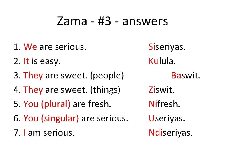 Zama - #3 - answers 1. We are serious. 2. It is easy. 3.