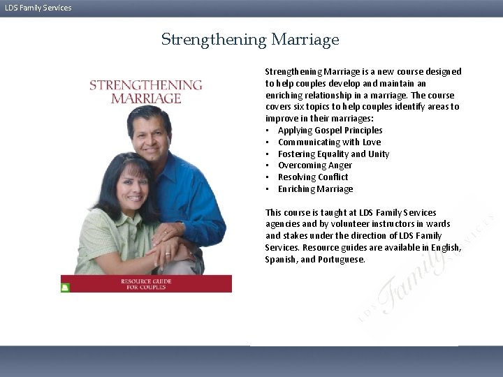 LDS Family Services Strengthening Marriage is a new course designed to help couples develop