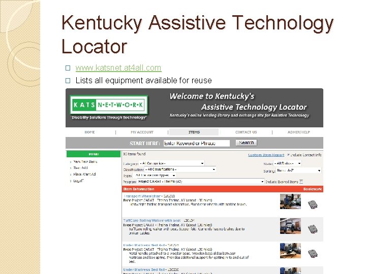 Kentucky Assistive Technology Locator � www. katsnet. at 4 all. com � Lists all