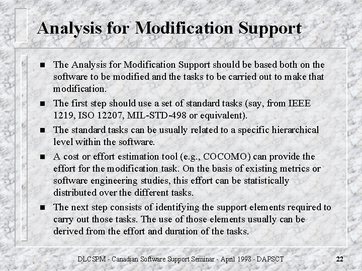 Analysis for Modification Support n n n The Analysis for Modification Support should be Analysis for Modification Support n n n The Analysis for Modification Support should be