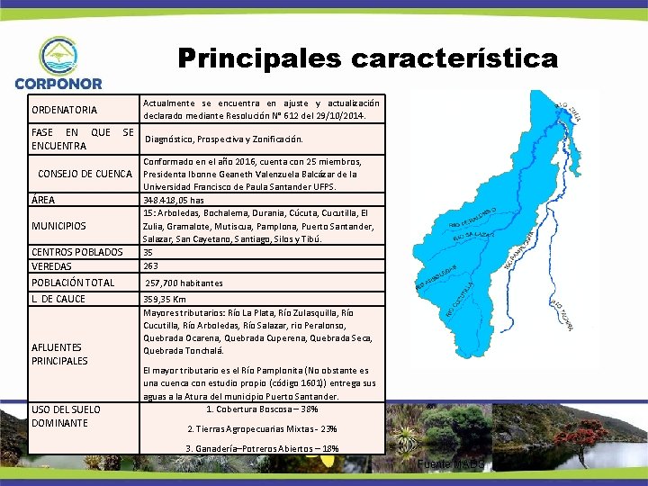 Principales característica ORDENATORIA Actualmente se encuentra en ajuste y actualización declarado mediante Resolución N°