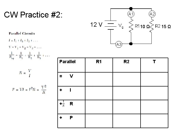 CW Practice #2: A 1 12 V A 2 10 Ω 15 Ω A