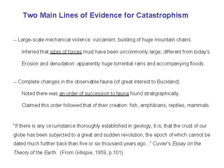 Two Main Lines of Evidence for Catastrophism -- Large-scale mechanical violence: vulcanism, building of