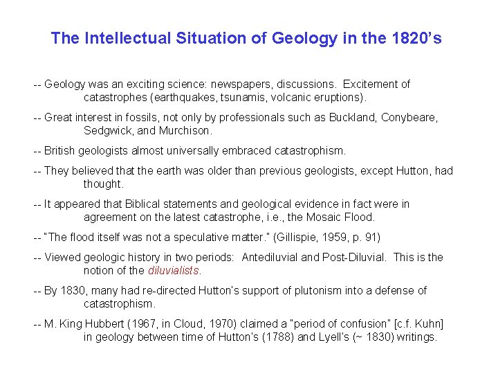 The Intellectual Situation of Geology in the 1820’s -- Geology was an exciting science: