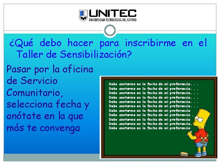 ¿Qué debo hacer para inscribirme en el Taller de Sensibilización? Pasar por la oficina