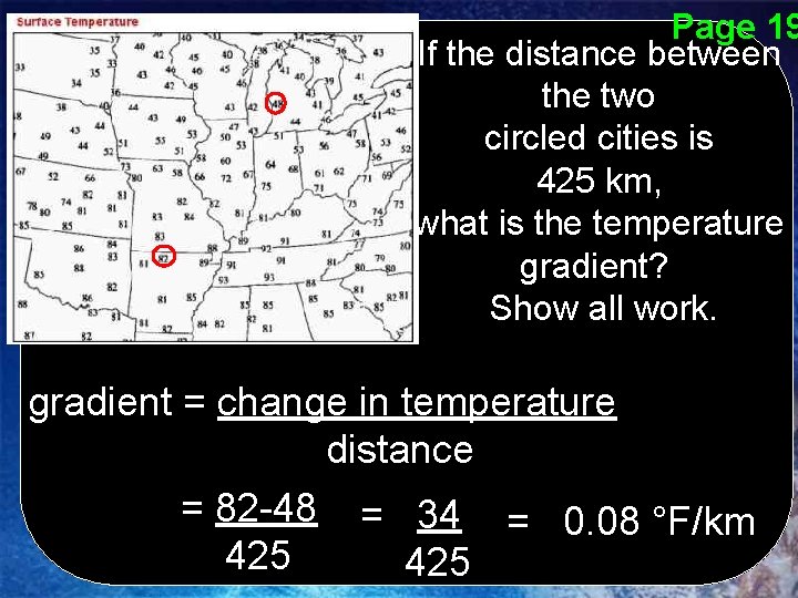 Page 19 If the distance between the two circled cities is 425 km, what