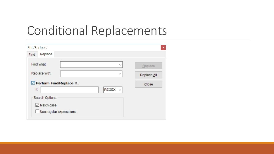 Conditional Replacements 