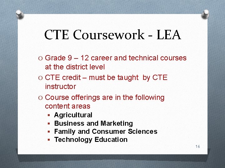 CTE Coursework - LEA O Grade 9 – 12 career and technical courses at CTE Coursework - LEA O Grade 9 – 12 career and technical courses at