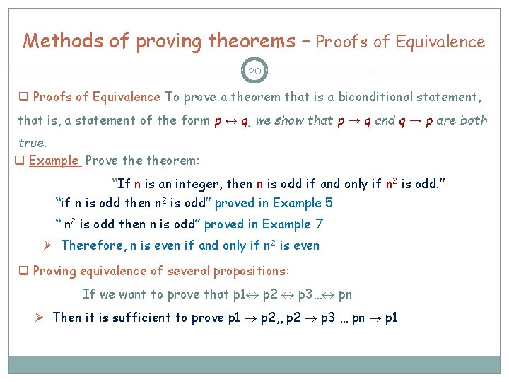 Methods of proving theorems – Proofs of Equivalence 20 q Proofs of Equivalence To Methods of proving theorems – Proofs of Equivalence 20 q Proofs of Equivalence To