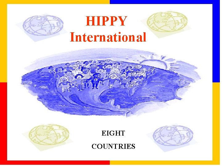 HIPPY International EIGHT COUNTRIES 