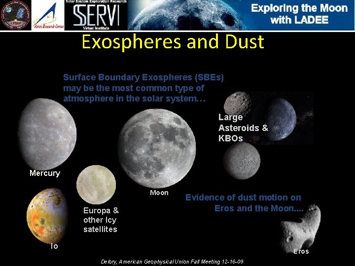 Exospheres and Dust Surface Boundary Exospheres (SBEs) may be the most common type of