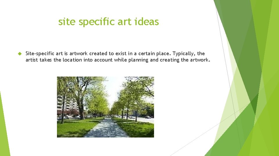 site specific art ideas Site-specific art is artwork created to exist in a certain