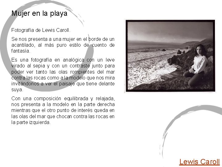 Mujer en la playa Fotografía de Lewis Caroll. Se nos presenta a una mujer Mujer en la playa Fotografía de Lewis Caroll. Se nos presenta a una mujer