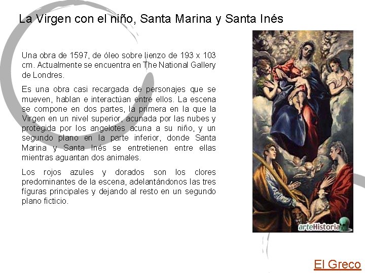 La Virgen con el niño, Santa Marina y Santa Inés Una obra de 1597,