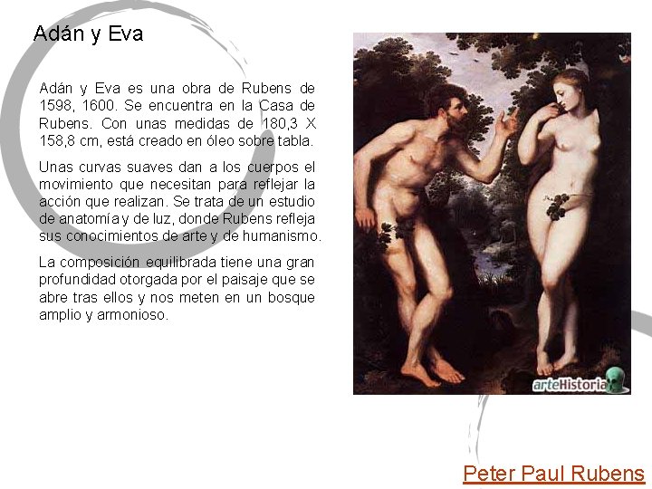 Adán y Eva es una obra de Rubens de 1598, 1600. Se encuentra en