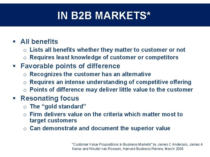 IN B 2 B MARKETS* IN B 2 B MARKETS § All benefits o