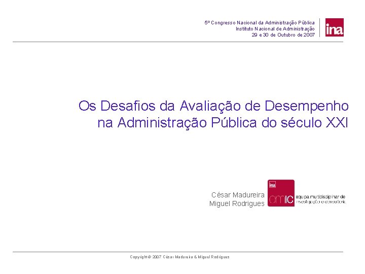 5º Congresso Nacional da Administração Pública Instituto Nacional de Administração 29 e 30 de