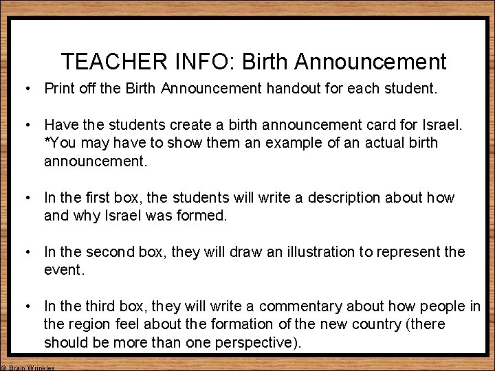 TEACHER INFO: Birth Announcement • Print off the Birth Announcement handout for each student.