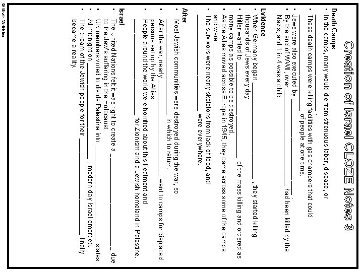 Creation of Israel CLOZE Notes 3 Death Camps • In the camps, many would
