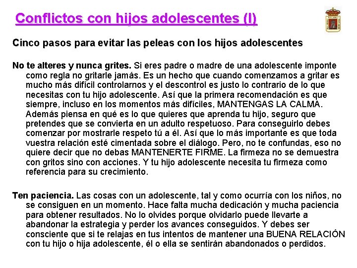 Conflictos con hijos adolescentes (I) Cinco pasos para evitar las peleas con los hijos