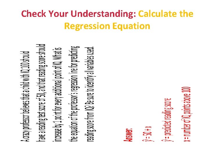 Check Your Understanding: Calculate the Regression Equation • 